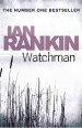 Watchman - Ian Rankin